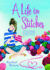 A Life in Stitches