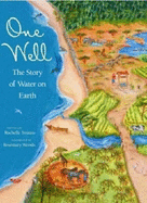 One Well: The Story of Water on Earth
