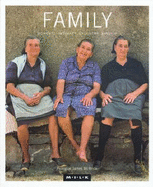 M.I.L.K: Family: Vol 1: Moments of Intimacy Laughter Kinship