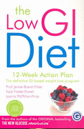 The Low GI Diet: The New Glucose Revolution