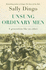 Unsung, Ordinary Men: A Generation Like No Other