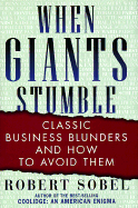 When Giants Stumble: Classic Business Blunders and How to Avoid Them