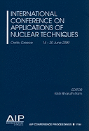 International Conference on Applications of Nuclear Techniques