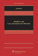 Sports Law: Cases, Documents, and Materials
