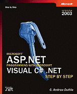 Microsoft(r) ASP.Net Programming with Microsoft Visual C#(r) .Net Version 2003 Step by Step