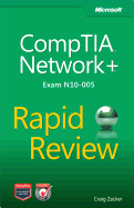 Comptia Network+ Rapid Review (Exam N10-005)