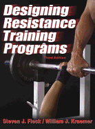 Designing Resistance Training Programs - 3rd