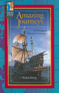 Amazing Journeys: Following in History's Footsteps