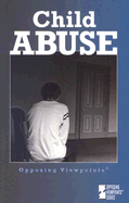 Opposing Viewpoints: Child Abuse 03 - P