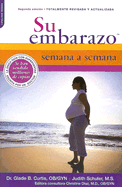 Su Embarazo Semana a Semana (Health Mgt Edition)