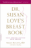 Dr. Susan Love's Breast Book