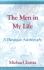 The Men in My Life: A Therapeutic Autobiography