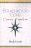 Briarwood Cove: Coming Together