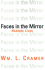 Faces in the Mirror: Multiple Lives