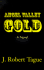 Angel Valley Gold