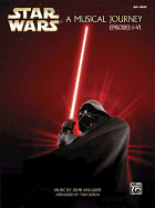 Star Wars -- A Musical Journey: Music from Episodes I - VI (Big Note Piano)