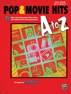 Pop & Movie Hits A to Z: 75 Short Late Elementary Piano Solos with Optional Duet Accompaniments