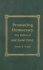 Promoting Democracy: Via Political and Social Policy