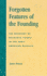 Forgotten Features of the Founding: The Recovery of Religious Themes in the Early American Republic