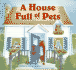 A House Full of Pets