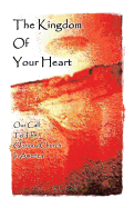 The Kingdom of Your Heart