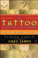 The Tattoo Encyclopedia: A Guide to Choosing Your Tattoo