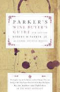 Parker's Wine Buyer's Guide