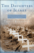 The Daughters of Juarez: A True Story of Serial Murder South of the Border