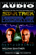 Star Trek: Preserver: 2 Cassettes, 3 Hours