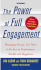 The Power of Full Engagement: Managing Energy, Not Time, Is the Key to High Performance and Personal Renewal