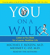 You on a Walk: Listen as You Walk for a Leaner, Healthier Life