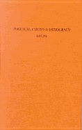 Political Parties and Democracy: Explorations in History and Theory