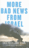 More Bad News from Israel
