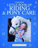 The Usborn Complete Book of Riding and Pony Care