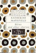 Bliss: nd Other Stories