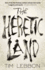 The Heretic Land