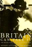Britain Can Take It: The British Cinema in the Second World War