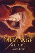 The New Age: A Guide