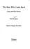 The Man Who Came Back: Short Stories and Essay