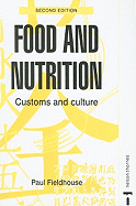 Food and Nutrition: Customs and Culture