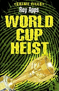 World Cup Heist