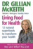 Dr Gillian McKeith's Living Food for Health: 12 Natural Superfoods to Transform Your Health
