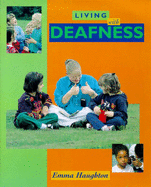 Living with Deafness