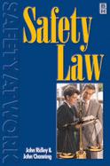 Safety Law: For Occupational Health and Safety
