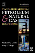 Standard Handbook of Petroleum and Natural Gas Engineering