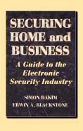 Securing Home and Business: A Guide to the Electronic Security Industry