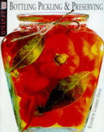 Bottling, Pickling and Preserving