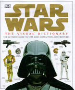 Star Wars: Visual Dictionary