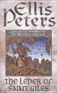 The Leper of Saint Giles: The Fifth Chronicle of Brother Cadfael