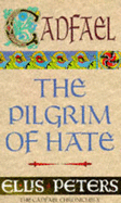 The Pilgrim of Hate